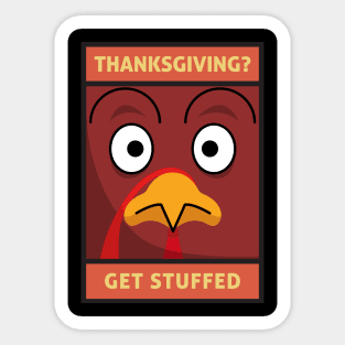 Thanksgiving? Get Stuffed Grouchy Holiday Turkey Sticker